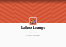 Ballerzlounge.tumblr.com
