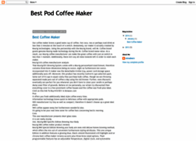 Bestpodcoffeemakers.blogspot.com