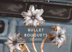 Bulletbouquets.com