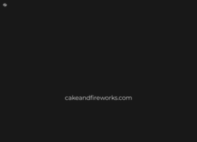 cakeandfireworks.com