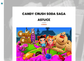 Candy-crush-soda-saga-astuce.weebly.com