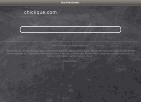 chiclique.com