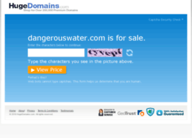 dangerouswater.com