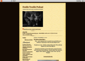 Doubletroublepodcast.blogspot.com