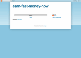 earn-fast-money-now.blogspot.com