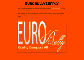 Eurobullysupply.com