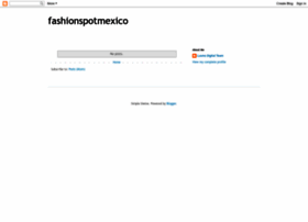 fashionspotmexico.blogspot.com