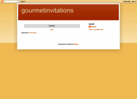 gourmetinvitations.blogspot.com