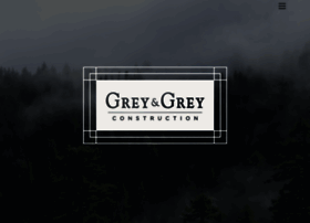 greyandgreyconstruction.com