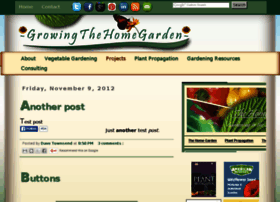 Growingthehomegardentestblog2.blogspot.com