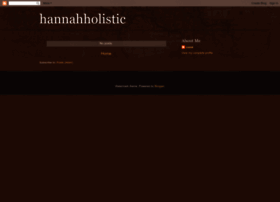Hannahholistic.blogspot.com
