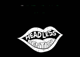 Headlessdentist.com