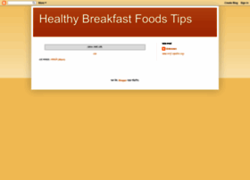 Healthybreakfastfoodstips.blogspot.com