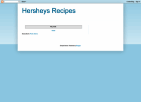Hersheysrecipes.blogspot.com