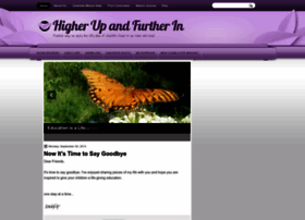 Higherupandfurtherin.blogspot.com