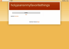 holyjeansnmyfavoritethings.blogspot.com