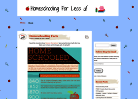 Homeschoolingforless.wordpress.com