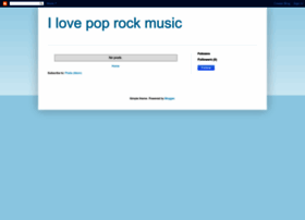 ilovepoprockmusic.blogspot.com