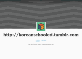 koreanschooled.tumblr.com