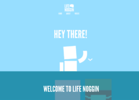 Lifenoggin.com