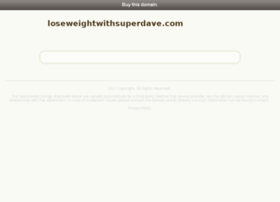 loseweightwithsuperdave.com