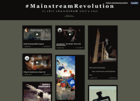 mainstreamrevolution.tumblr.com