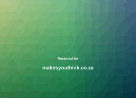 makesyouthink.co.za