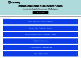 miraclemilemedicalcenter.com