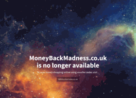 Moneybackmadness.co.uk