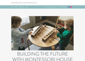 Montessorihousepreschool.com