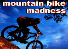 Mountainbikemadness.net