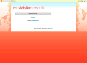 musicisforoursouls.blogspot.com