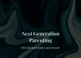 nextgenerationparenting.org