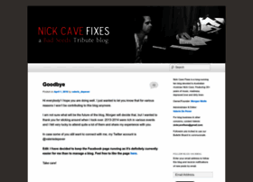 nickcavefixes.wordpress.com
