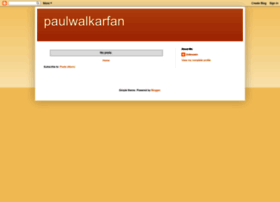 Paulwalkarfan.blogspot.com
