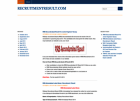 recruitmentresult.wordpress.com