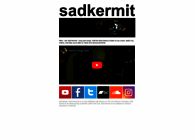 sadkermit.com