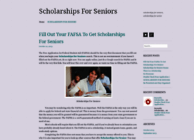 Scholarshipsforseniors.wordpress.com
