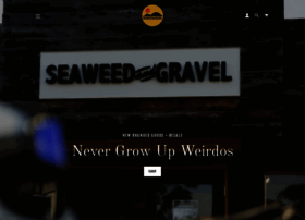 Seaweedandgravel.com