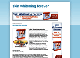 Skinwhiteningforeverskinwhitening.blogspot.ro