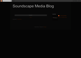 Soundscapemediablog.blogspot.com