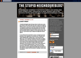 Stupidneighbour.blogspot.com