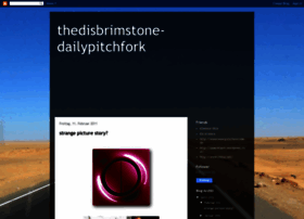 thedisbrimstone-dailypitchfork.blogspot.com