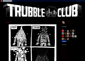 Trubbleclub.blogspot.com