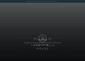 twentymilehouse.com