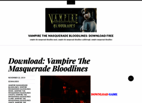Vampirethemasqueradebloodlinesdownload.wordpress.com