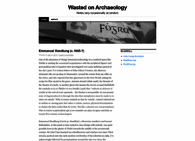 Wastedonarchaeology.wordpress.com