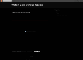 Watch-lola-versus-online.blogspot.sg