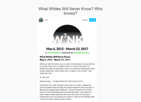 whatwhiteswillneverknow.com
