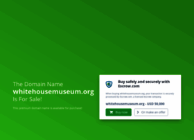 whitehousemuseum.org